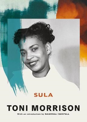 Sula | 9781784876463 | Toni Morrinson   introduction by Namwali Serpell | Llibres.cat | Llibreria online en català | La Impossible Llibreters Barcelona