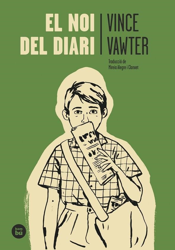 El noi del diari | 9788483438015 | Vawter, Vince | Llibres.cat | Llibreria online en català | La Impossible Llibreters Barcelona