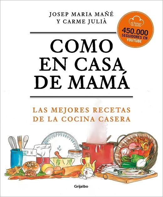 Como en casa de mamá | 9788425360381 | El Forner d'Alella,/Mañé, Josep Maria/Julià, Carme | Llibres.cat | Llibreria online en català | La Impossible Llibreters Barcelona