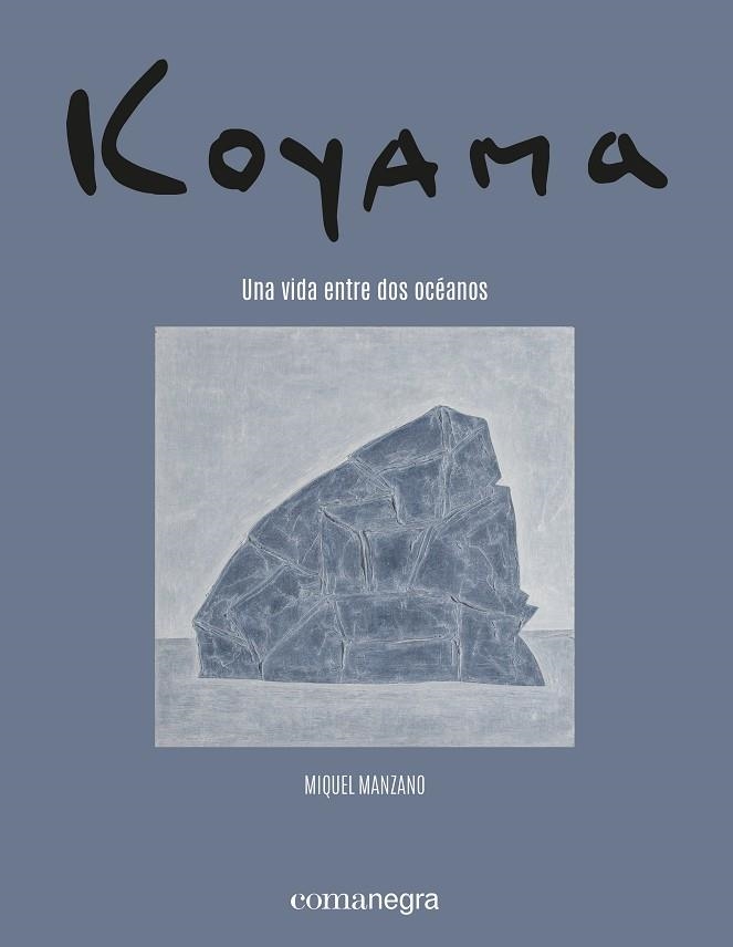 Koyama. Una vida entre dos océanos | 9788418857683 | Manzano, Miquel/Tojo, Yasuko/Koyama, Shigeyoshi | Llibres.cat | Llibreria online en català | La Impossible Llibreters Barcelona