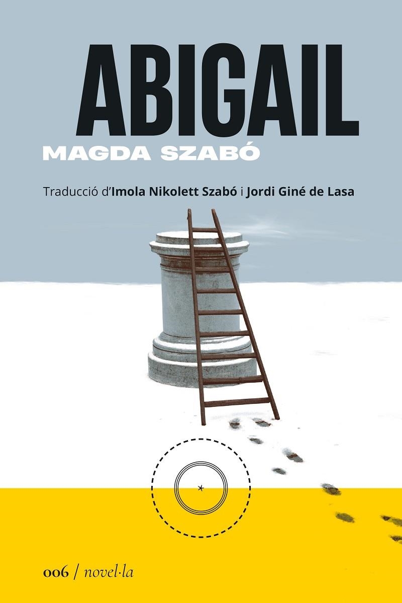 Abigail | 9788419059055 | Szabó, Magda | Llibres.cat | Llibreria online en català | La Impossible Llibreters Barcelona