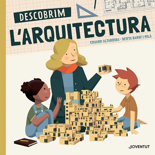 Descobrim l'arquitectura | 9788426146212 | Bardí i Milà, Berta | Llibres.cat | Llibreria online en català | La Impossible Llibreters Barcelona