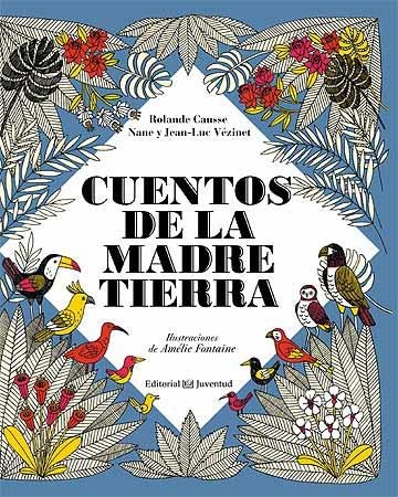 Cuentos de la Madre Tierra | 9788426140241 | Causse, Rolande - Vézinet, Nane y Jean Luc | Llibres.cat | Llibreria online en català | La Impossible Llibreters Barcelona