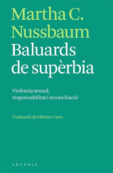 Baluards de supèrbia | 9788412471731 | C. Nussbaum, Martha | Llibres.cat | Llibreria online en català | La Impossible Llibreters Barcelona