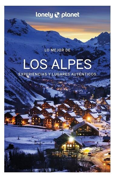 Lo mejor de los Alpes 1 | 9788408254492 | Cirendini, Olivier/Angot, Claire/Autors, Diversos | Llibres.cat | Llibreria online en català | La Impossible Llibreters Barcelona