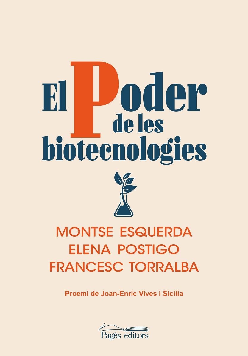 El poder de les biotecnologies | 9788413033693 | Esquerda Aresté, Montse/Postigo Solana, Elena/Torralba Roselló, Francesc | Llibres.cat | Llibreria online en català | La Impossible Llibreters Barcelona