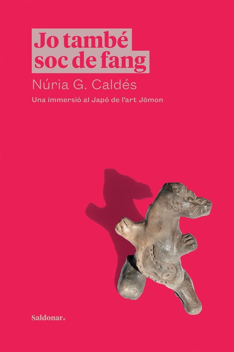 Jo també soc de fang | 9788417611910 | G. Caldés, Núria | Llibres.cat | Llibreria online en català | La Impossible Llibreters Barcelona