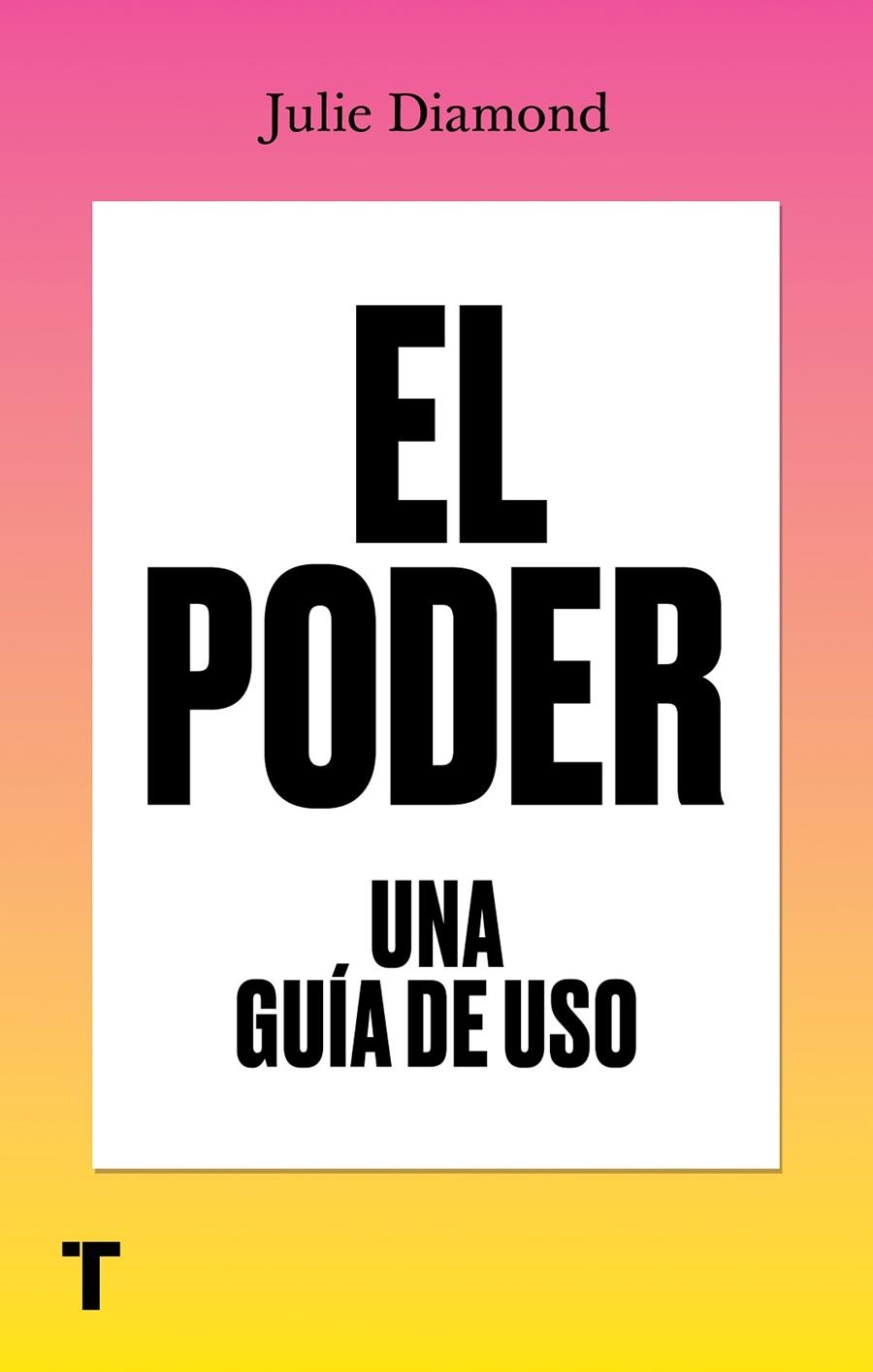 El poder. Una guía de uso | 9788418895555 | Diamond, Julie | Llibres.cat | Llibreria online en català | La Impossible Llibreters Barcelona