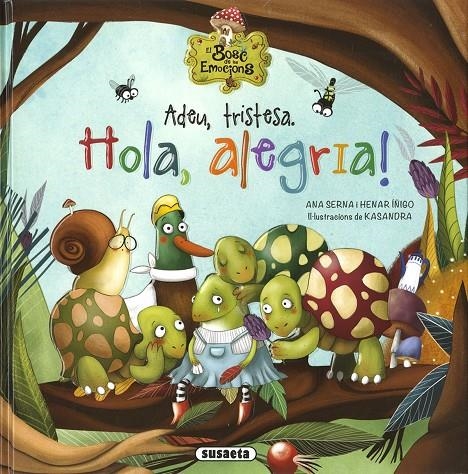 Adeu, tristesa. Hola, alegria! | 9788467781588 | Serna, Ana | Llibres.cat | Llibreria online en català | La Impossible Llibreters Barcelona