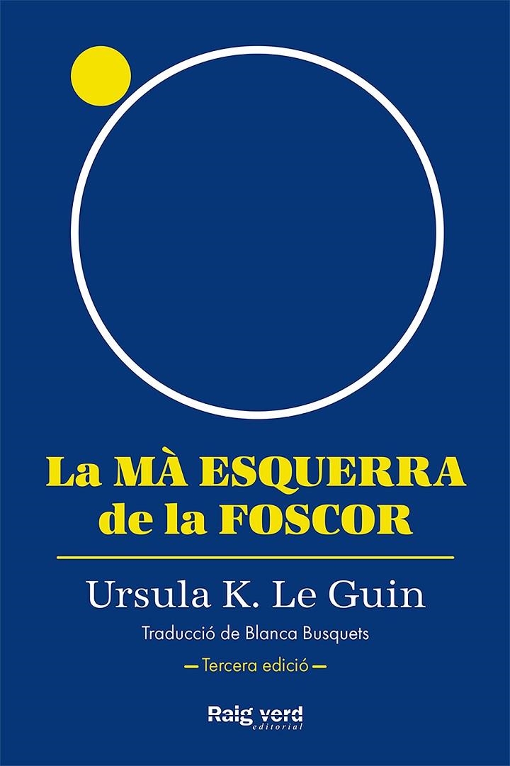 La mà esquerra de la foscor (rústica, 3a edició) | 9788419206947 | K. Le Guin, Ursula | Llibres.cat | Llibreria online en català | La Impossible Llibreters Barcelona