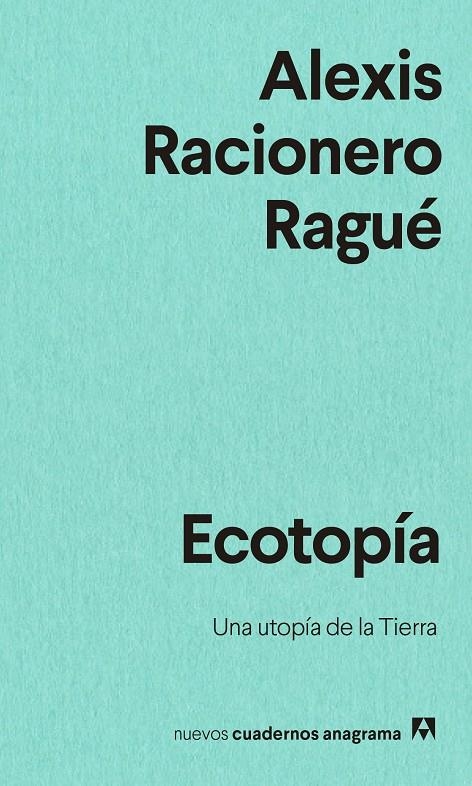 Ecotopía | 9788433916563 | Racionero Ragué, Alexis | Llibres.cat | Llibreria online en català | La Impossible Llibreters Barcelona