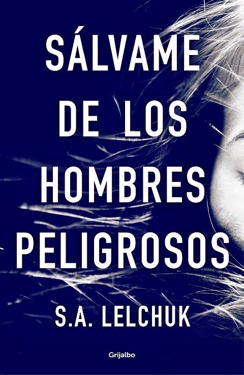 Sálvame de los hombres peligrosos | 9788425358111 | Lelchuk, S.A. | Llibres.cat | Llibreria online en català | La Impossible Llibreters Barcelona