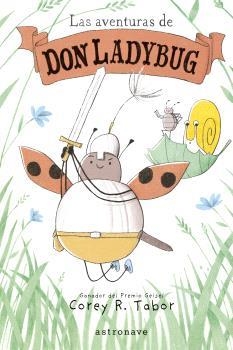 LAS AVENTURAS DE DON LADYBUG 1 | 9788467956757 | TABOR, COREY R. | Llibres.cat | Llibreria online en català | La Impossible Llibreters Barcelona