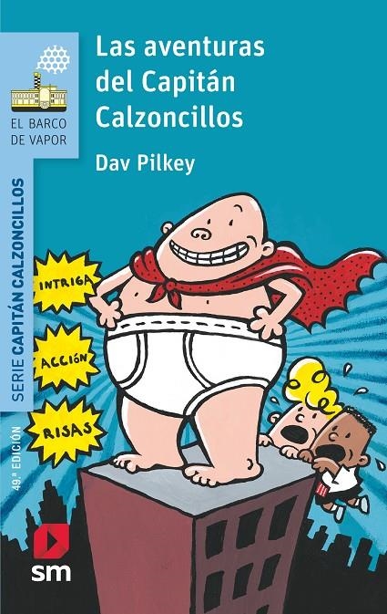 BVACC. 1 LAS AVENTURAS DEL CAPITAN CALZONCILLOS | 9788467577037 | Pilkey, Dav | Llibres.cat | Llibreria online en català | La Impossible Llibreters Barcelona