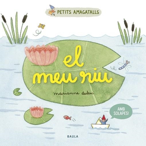 El meu riu | 9788447946853 | Dubuc, Marianne | Llibres.cat | Llibreria online en català | La Impossible Llibreters Barcelona