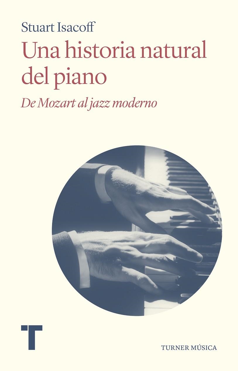 Una historia natural del piano | 9788418428999 | Isacoff, Stuart | Llibres.cat | Llibreria online en català | La Impossible Llibreters Barcelona