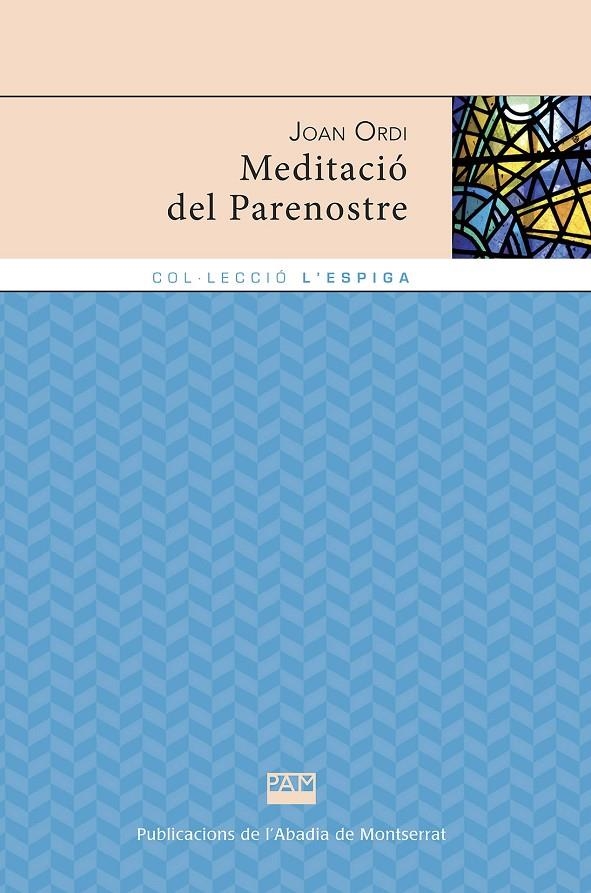 Meditació del Parenostre | 9788491911760 | Ordi, Joan | Llibres.cat | Llibreria online en català | La Impossible Llibreters Barcelona