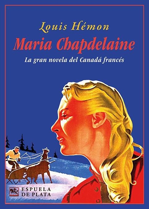 Maria Chapdelaine | 9788418153778 | Hémon, Luis | Llibres.cat | Llibreria online en català | La Impossible Llibreters Barcelona