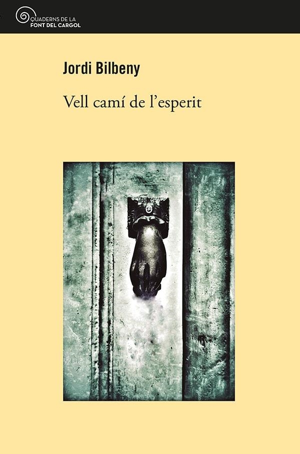 Vell camí de l'esperit | 9788413562018 | Alzina Bilbeny, Jordi | Llibres.cat | Llibreria online en català | La Impossible Llibreters Barcelona