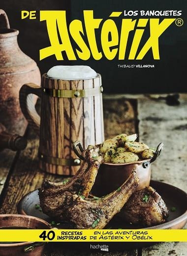 Los banquetes de Astérix | 9788417240264 | Villanova, Thibaud | Llibres.cat | Llibreria online en català | La Impossible Llibreters Barcelona