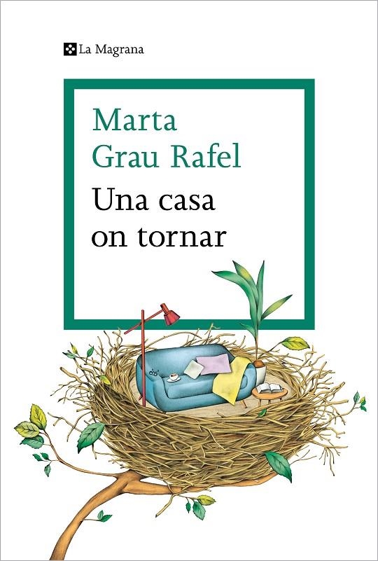 Una casa on tornar | 9788419013392 | Grau Rafel, Marta | Llibres.cat | Llibreria online en català | La Impossible Llibreters Barcelona