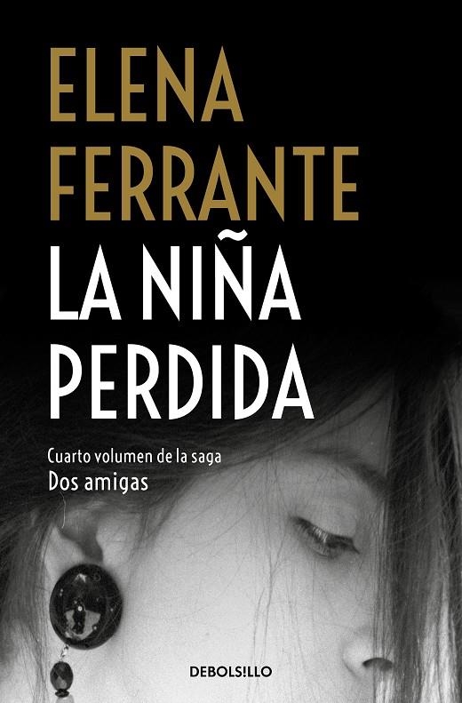 La niña perdida (Dos amigas 4) | 9788466344388 | Ferrante, Elena | Llibres.cat | Llibreria online en català | La Impossible Llibreters Barcelona