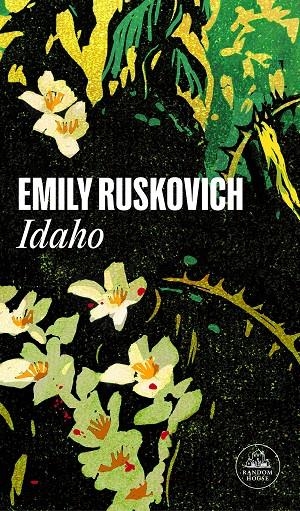 Idaho | 9788439739913 | Ruskovich, Emily | Llibres.cat | Llibreria online en català | La Impossible Llibreters Barcelona