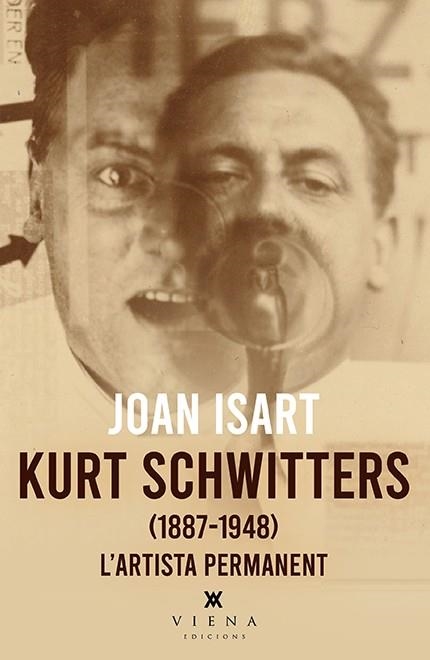 Kurt Schwitters | 9788418908842 | Isart, Joan | Llibres.cat | Llibreria online en català | La Impossible Llibreters Barcelona