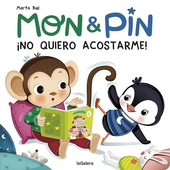 Mon &amp; Pin. ¡No quiero acostarme! | 9788424672669 | Biel, Marta | Llibres.cat | Llibreria online en català | La Impossible Llibreters Barcelona