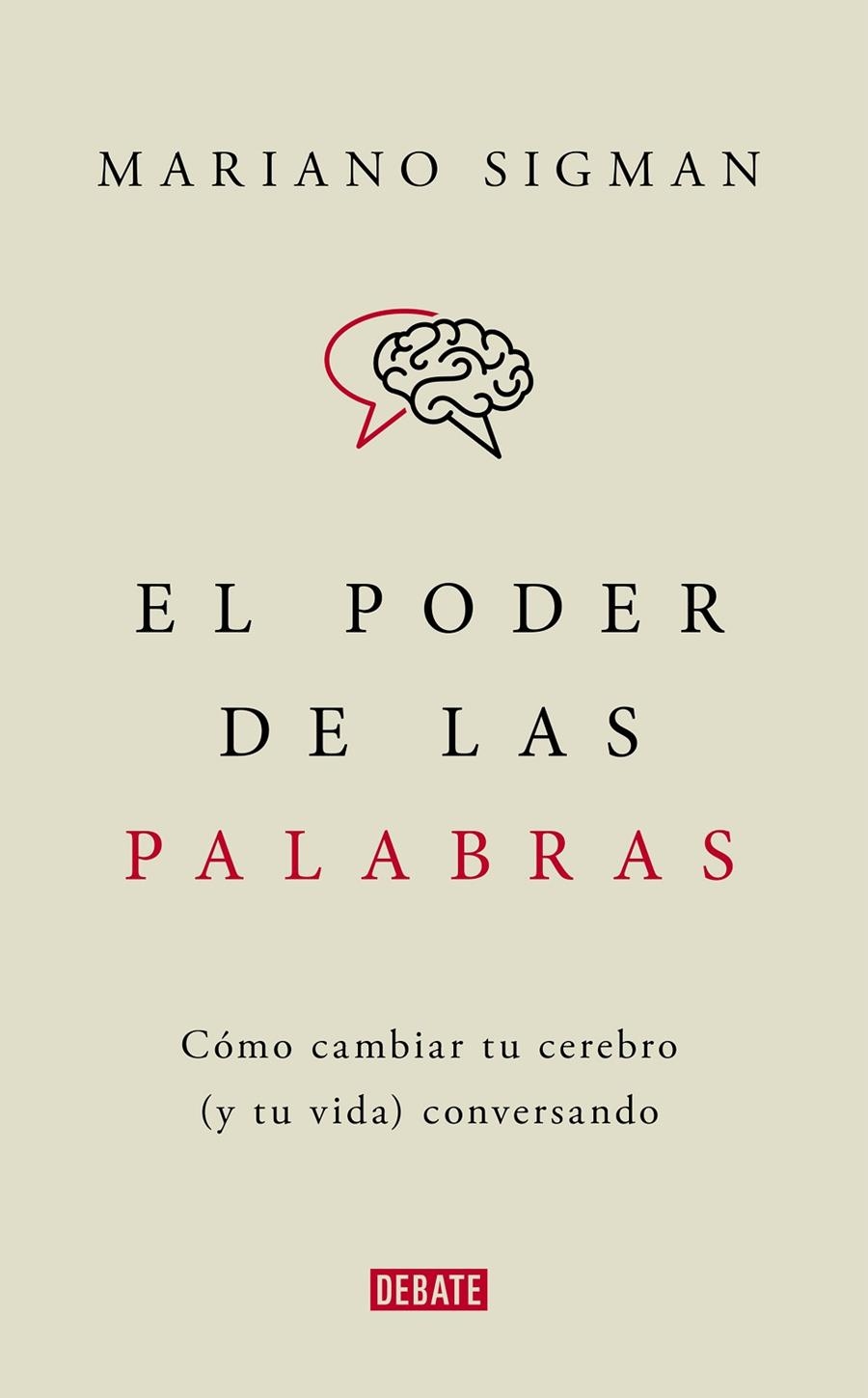 El poder de las palabras | 9788418006494 | Sigman, Mariano | Llibres.cat | Llibreria online en català | La Impossible Llibreters Barcelona