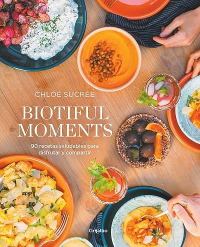 Biotiful Moments | 9788418055522 | Sucrée, Chloé | Llibres.cat | Llibreria online en català | La Impossible Llibreters Barcelona