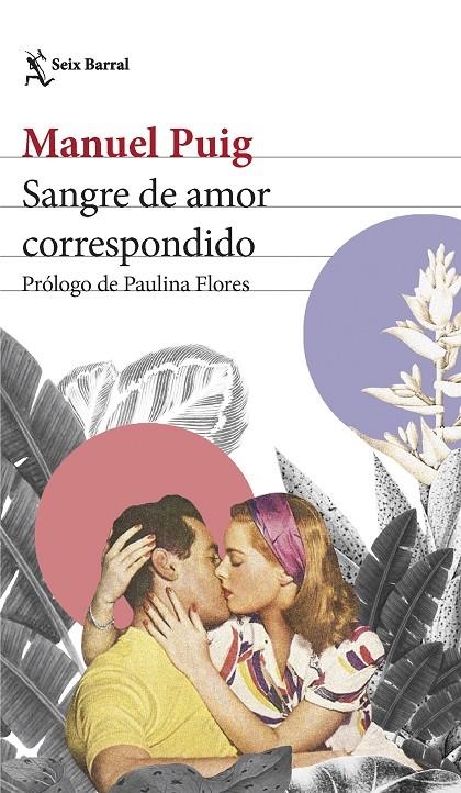 Sangre de amor correspondido | 9788432240713 | Puig, Manuel | Llibres.cat | Llibreria online en català | La Impossible Llibreters Barcelona