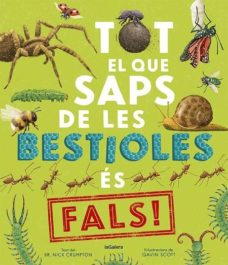 Tot el que saps de les bestioles és fals! | 9788424673529 | Crumpton, Nick | Llibres.cat | Llibreria online en català | La Impossible Llibreters Barcelona