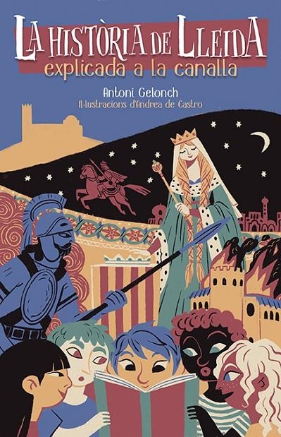 Història de Lleida explicada a la canalla | 9788418908828 | Gelonch, Antoni | Llibres.cat | Llibreria online en català | La Impossible Llibreters Barcelona