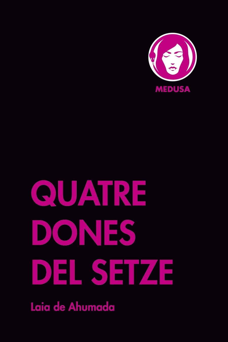 Quatre dones del setze | 9788419202062 | de Ahumada, Laia | Llibres.cat | Llibreria online en català | La Impossible Llibreters Barcelona