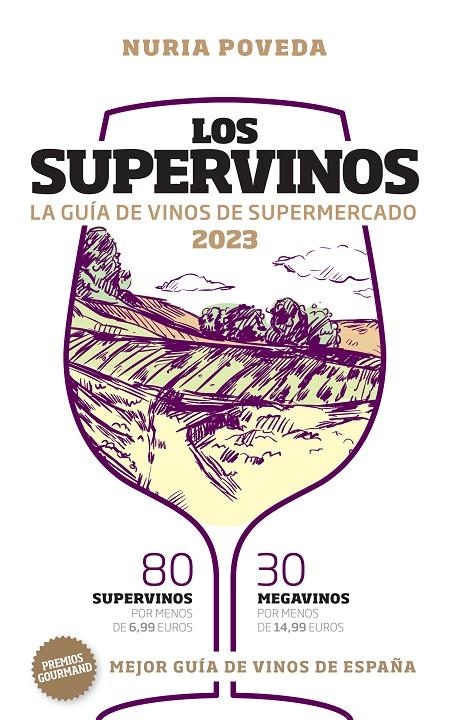 Los Supervinos 2023. Guía de vinos de supermercados | 9788419154187 | Poveda, Nuria | Llibres.cat | Llibreria online en català | La Impossible Llibreters Barcelona