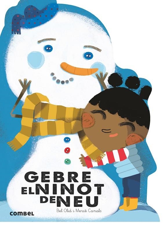 Gebre, el ninot de neu | 9788491010777 | Olid Baez, Bel | Llibres.cat | Llibreria online en català | La Impossible Llibreters Barcelona