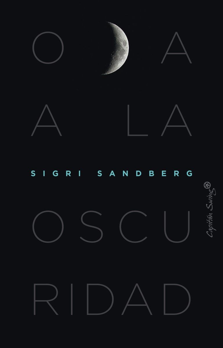 Oda a la oscuridad | 9788412553994 | Sandberg, Sigri | Llibres.cat | Llibreria online en català | La Impossible Llibreters Barcelona