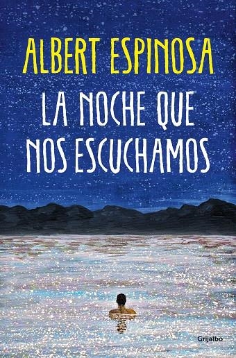 La noche que nos escuchamos | 9788425361074 | Espinosa, Albert | Llibres.cat | Llibreria online en català | La Impossible Llibreters Barcelona