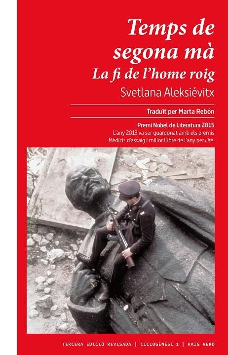 Temps de segona mà. La fi de l'home roig | 9788417925987 | Aleksievic, Svetlana Aleksandrovna | Llibres.cat | Llibreria online en català | La Impossible Llibreters Barcelona