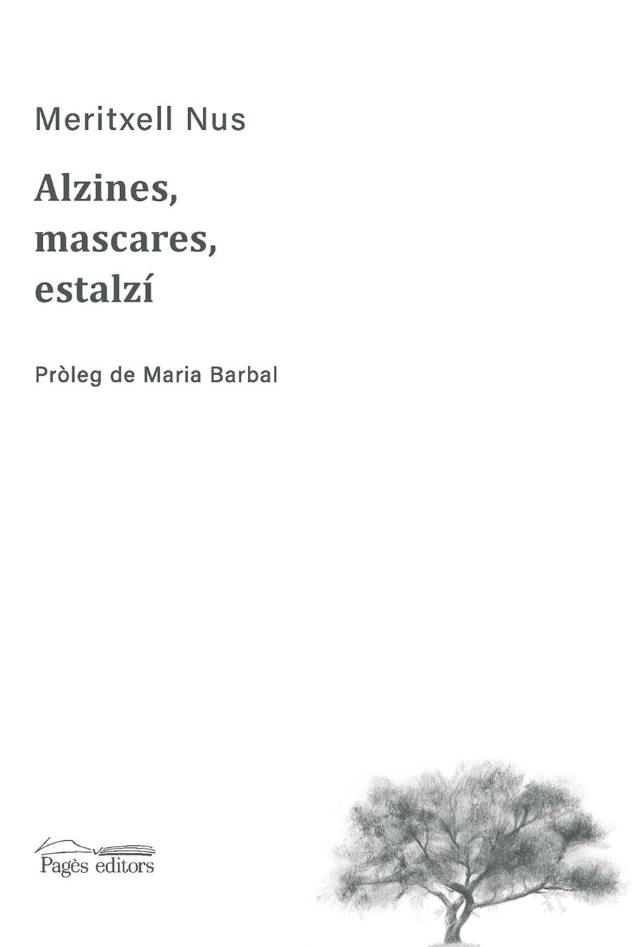 Alzines, mascares, estalzí | 9788413034003 | Nus Gallart, Meritxell | Llibres.cat | Llibreria online en català | La Impossible Llibreters Barcelona