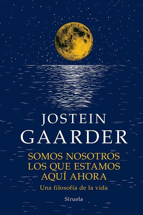 Somos nosotros los que estamos aquí ahora | 9788419419088 | Gaarder, Jostein | Llibres.cat | Llibreria online en català | La Impossible Llibreters Barcelona