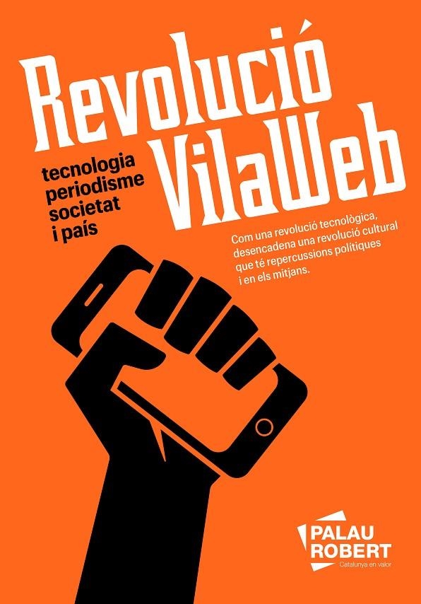 Revolució VilaWeb | 9788418857898 | Partal, Vicent/Maresma, Assumpció | Llibres.cat | Llibreria online en català | La Impossible Llibreters Barcelona