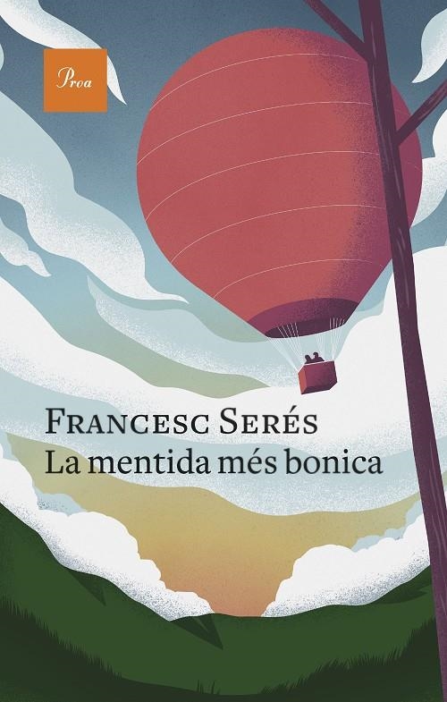 La mentida més bonica | 9788475889757 | Serés, Francesc | Llibres.cat | Llibreria online en català | La Impossible Llibreters Barcelona