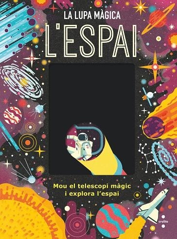 L´espai. La lupa màgica | 9788466151504 | Dickmann, Nancy | Llibres.cat | Llibreria online en català | La Impossible Llibreters Barcelona