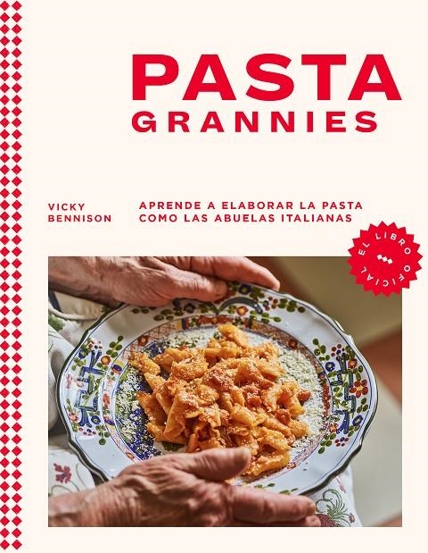 Pasta Grannies | 9788418681721 | Bennison, Vicky | Llibres.cat | Llibreria online en català | La Impossible Llibreters Barcelona