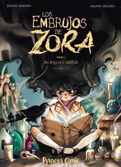 Los embrujos de Zora nº 01 | 9788491749240 | Peignen, Judith/Delrieu, Ariane | Llibres.cat | Llibreria online en català | La Impossible Llibreters Barcelona