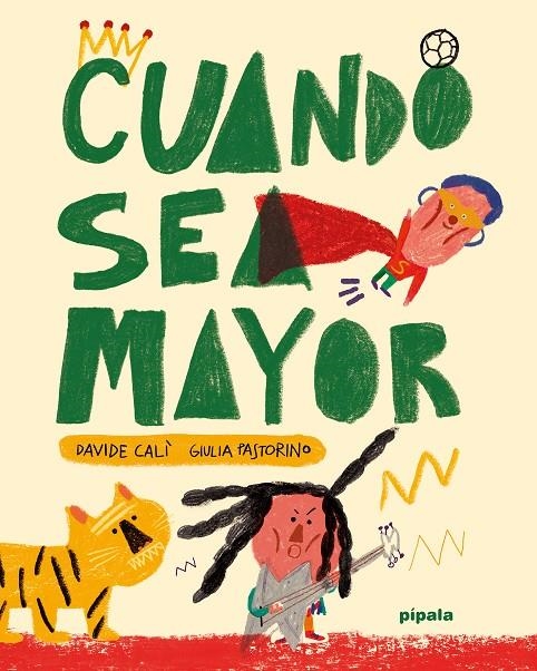 Cuando sea mayor | 9788419208354 | Calì, Davide | Llibres.cat | Llibreria online en català | La Impossible Llibreters Barcelona