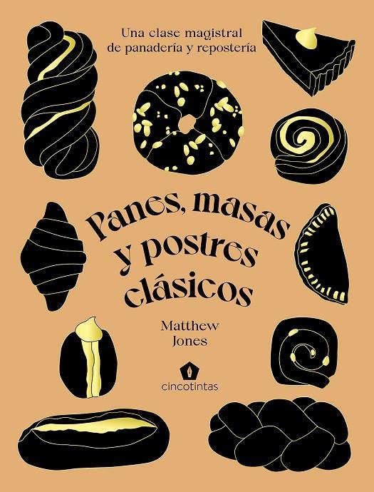 Panes, masas y postres clásicos | 9788419043047 | Jones, Matthew | Llibres.cat | Llibreria online en català | La Impossible Llibreters Barcelona