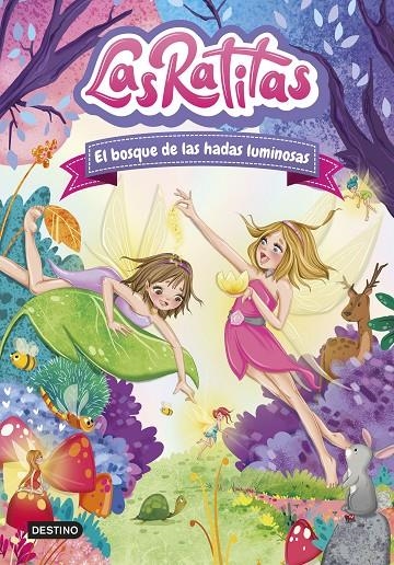 Las Ratitas 8. El bosque de las hadas luminosas | 9788408253761 | Las Ratitas | Llibres.cat | Llibreria online en català | La Impossible Llibreters Barcelona